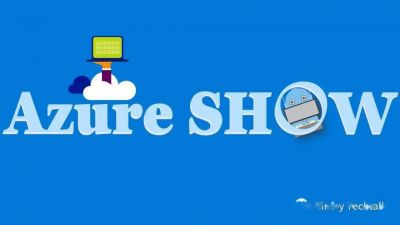 【Azure Show】|第三期 人工智能大咖与您分享！嘉宾陈海平&胡浩&陈堰平